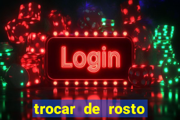 trocar de rosto online trocar rosto de video online